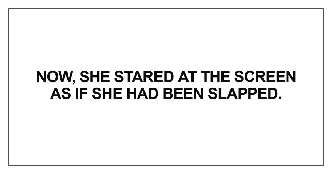 Now, she stared at the screen Now, she stared at the screen