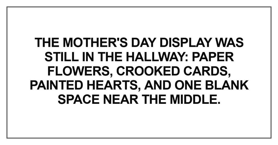 The Mother's Day display was still in the hallway The Mother's Day display was still in the hallway