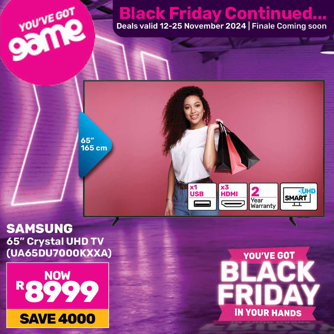 Samsung 65" Crystal UHD TV now R8999 Samsung 65" Crystal UHD TV now R8999