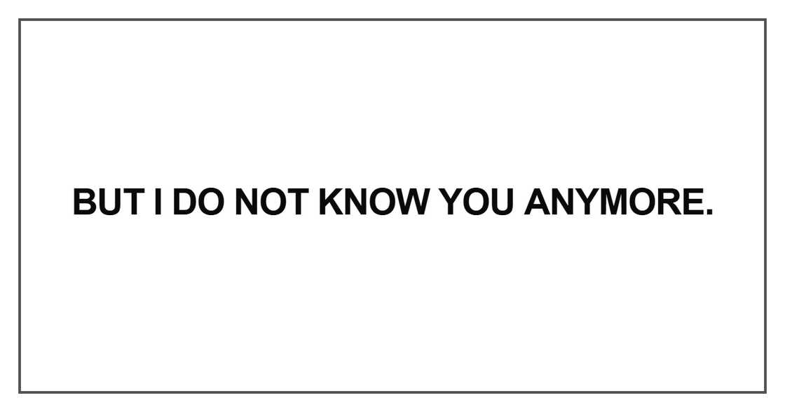 But I do not know you