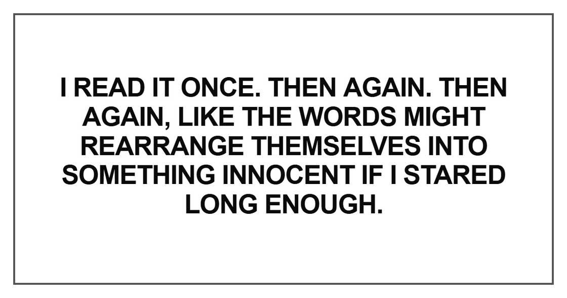 I read it once. Then again I read it once. Then again