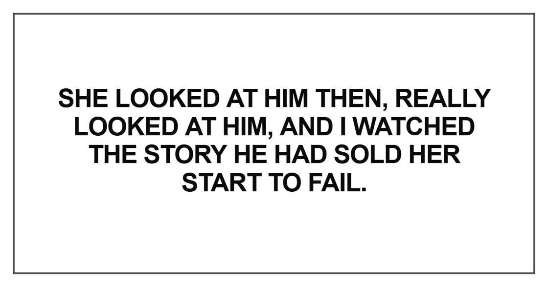 She looked at him then