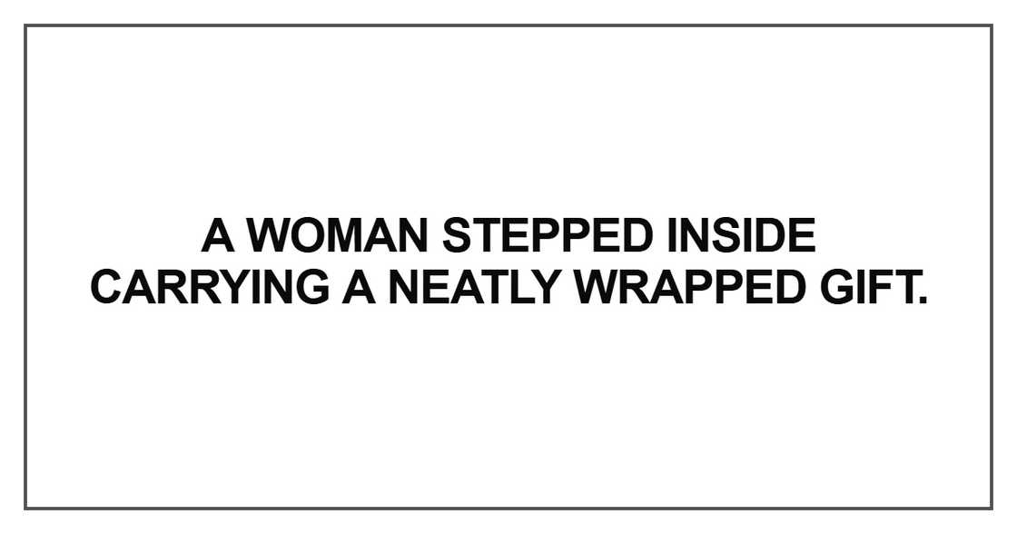 A woman stepped inside carrying A woman stepped inside carrying