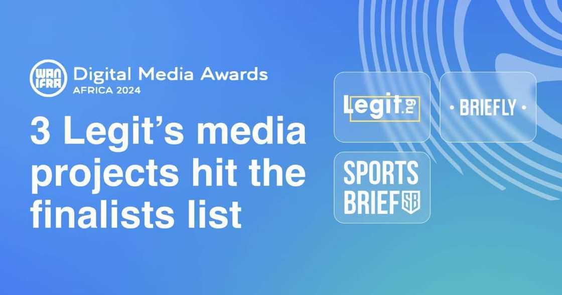 The WAN-IFRA Digital Media Awards finalists include Legit.ng, Briefly News and Sports Brief The WAN-IFRA Digital Media Awards finalists include Legit.ng, Briefly News and Sports Brief