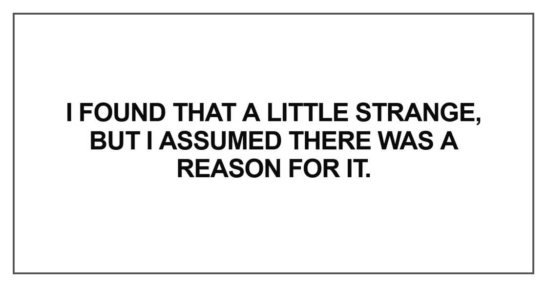 I found that a little strange I found that a little strange