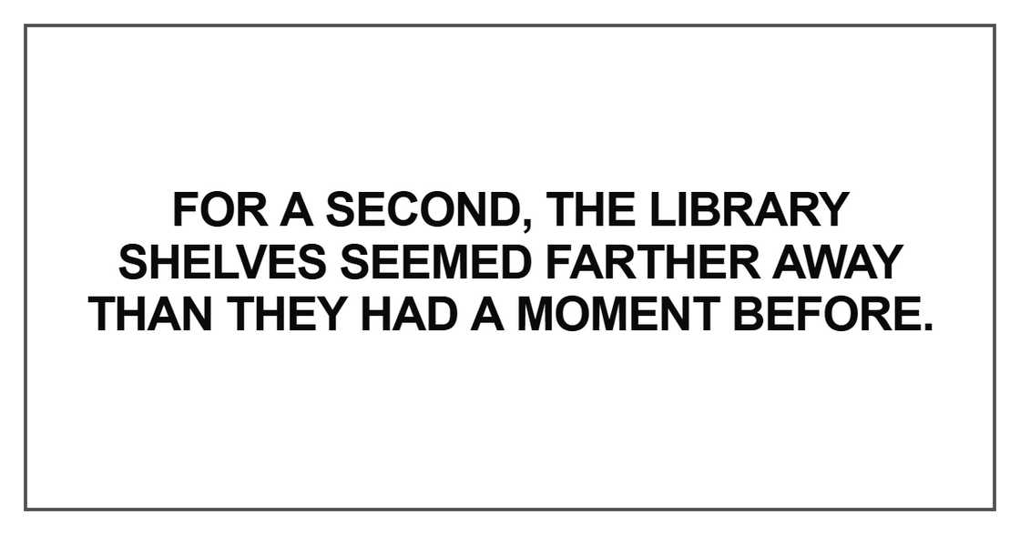 For a second, the library shelves