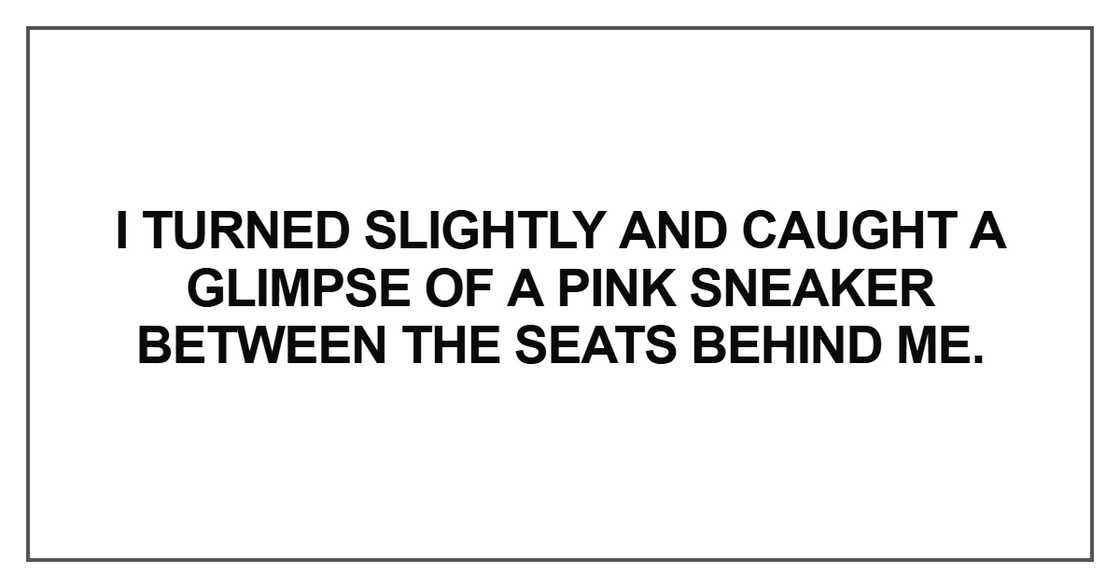 I turned slightly and caught a glimpse I turned slightly and caught a glimpse