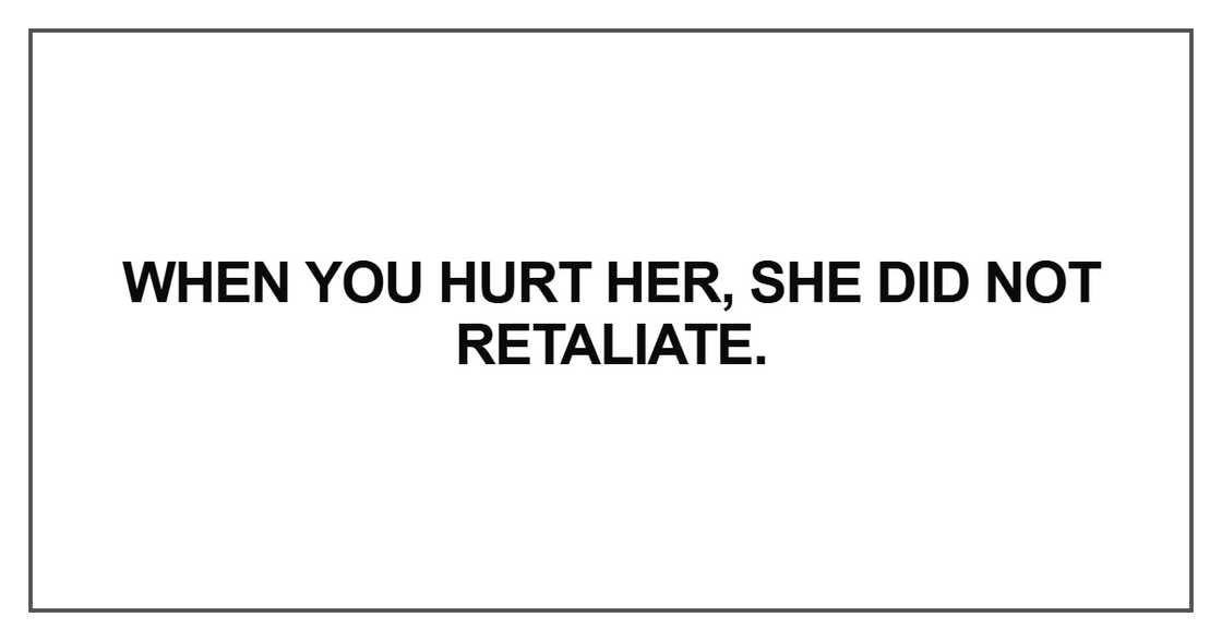 When you hurt her