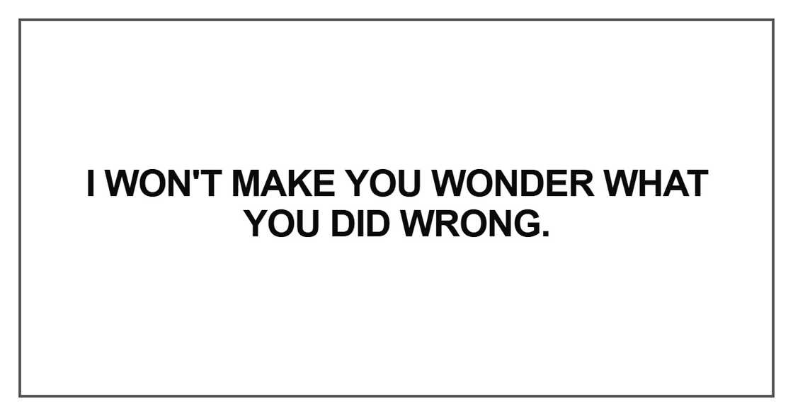 I won't make you wonder