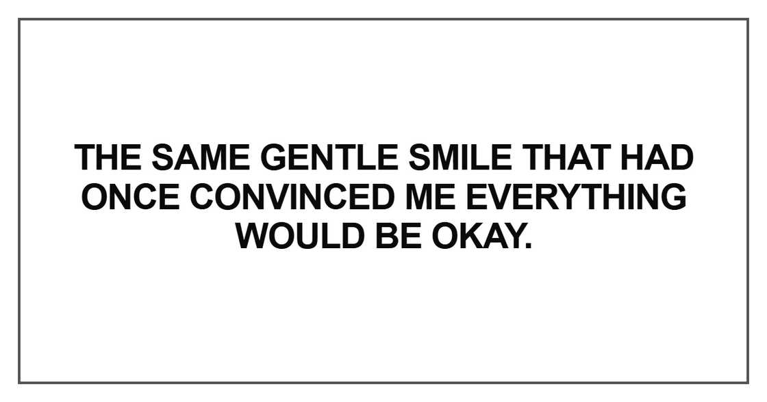 The same gentle smile
