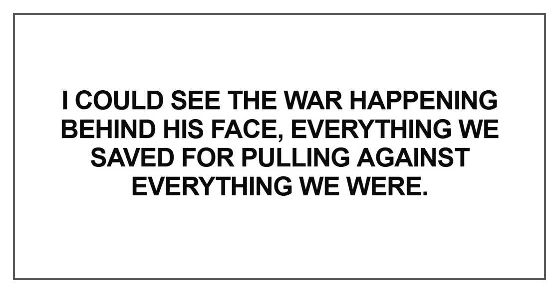 I could see the war happening