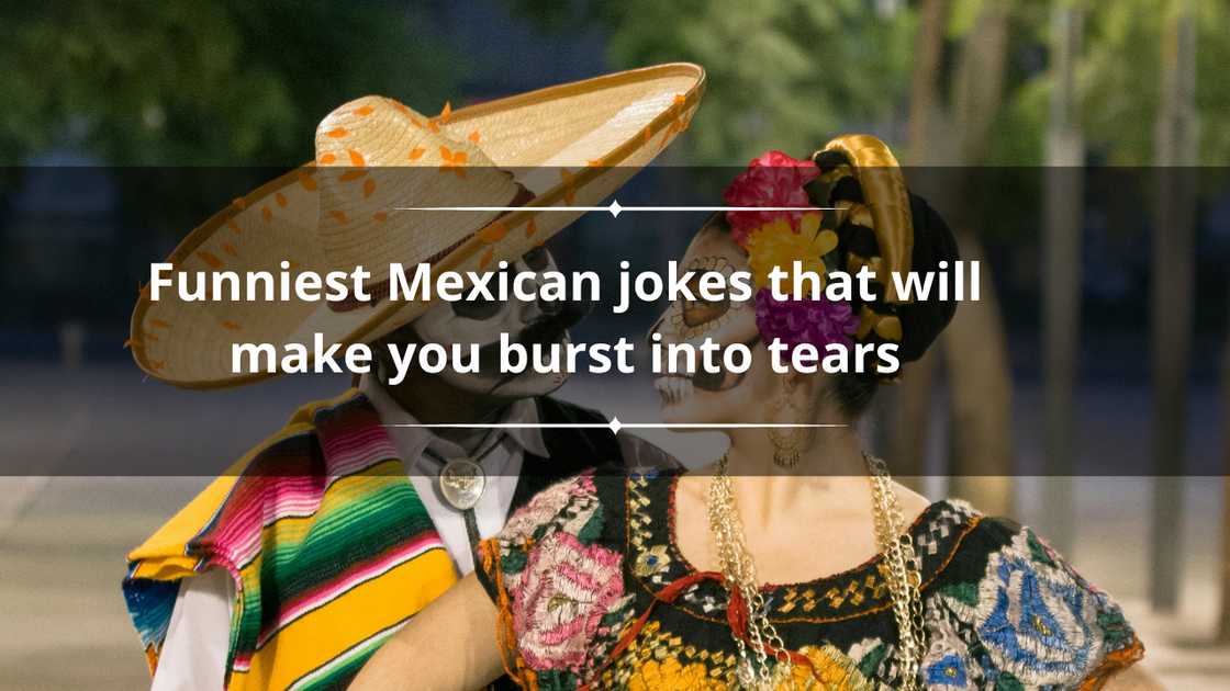 funniest Mexican jokes