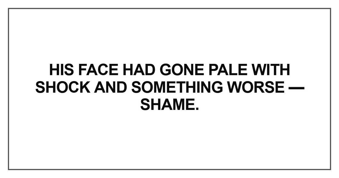 His face had gone pale His face had gone pale