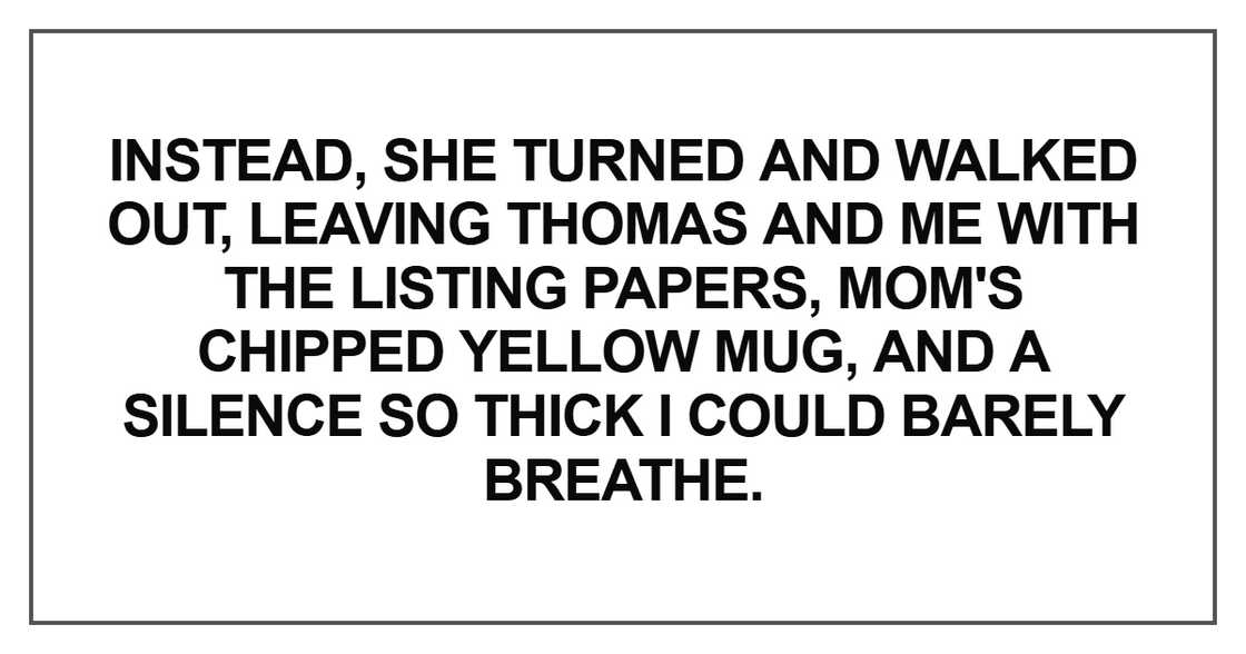 Instead, she turned and walked out