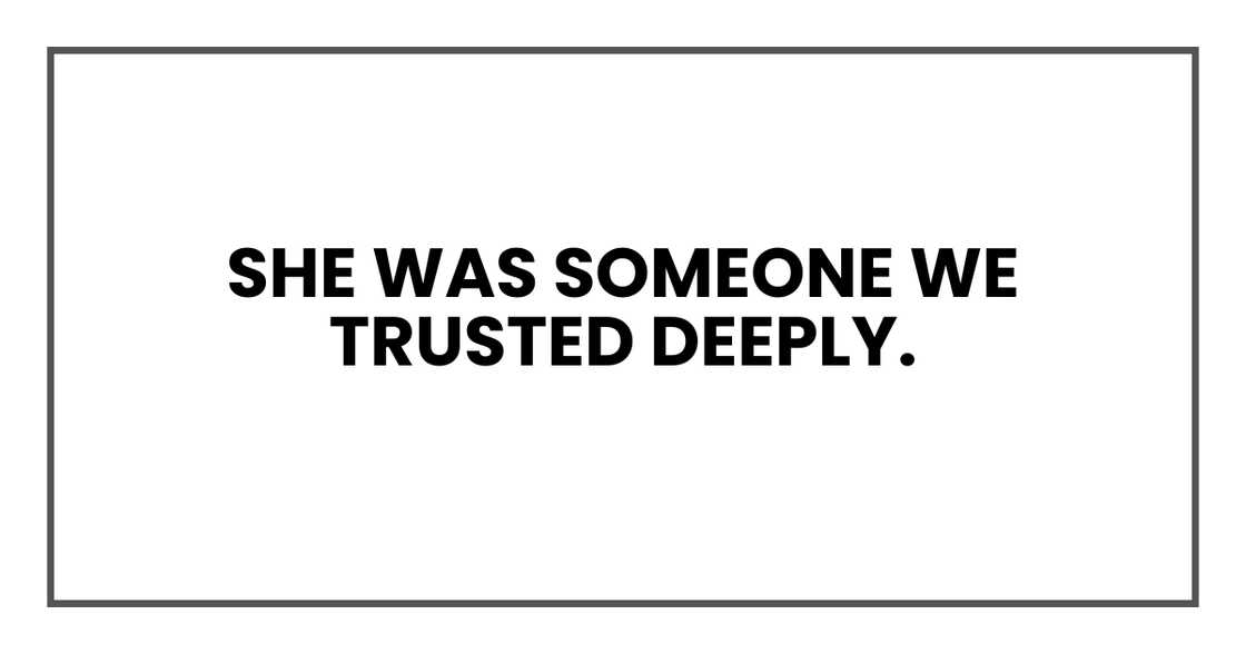 SOMEONE WE TRUSTED SOMEONE WE TRUSTED