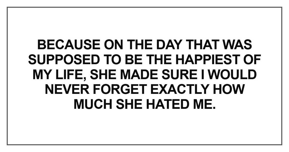 Because on the day that was supposed to be the happiest of my life