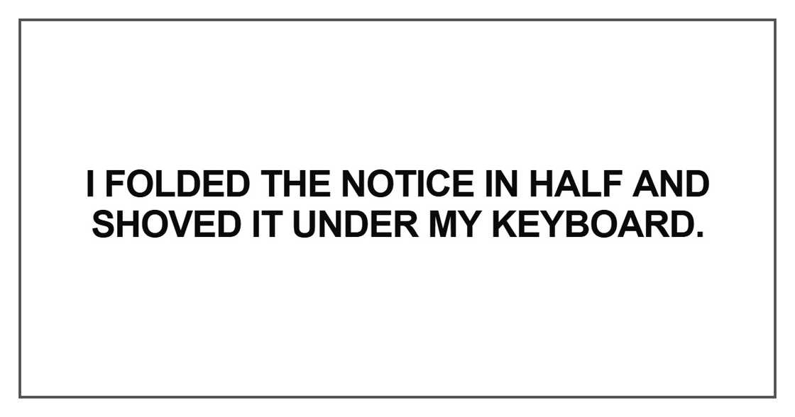 I folded the notice in half
