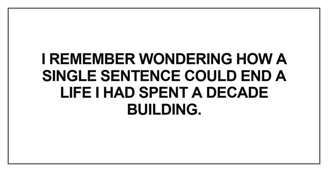 I remember wondering how a single sentence