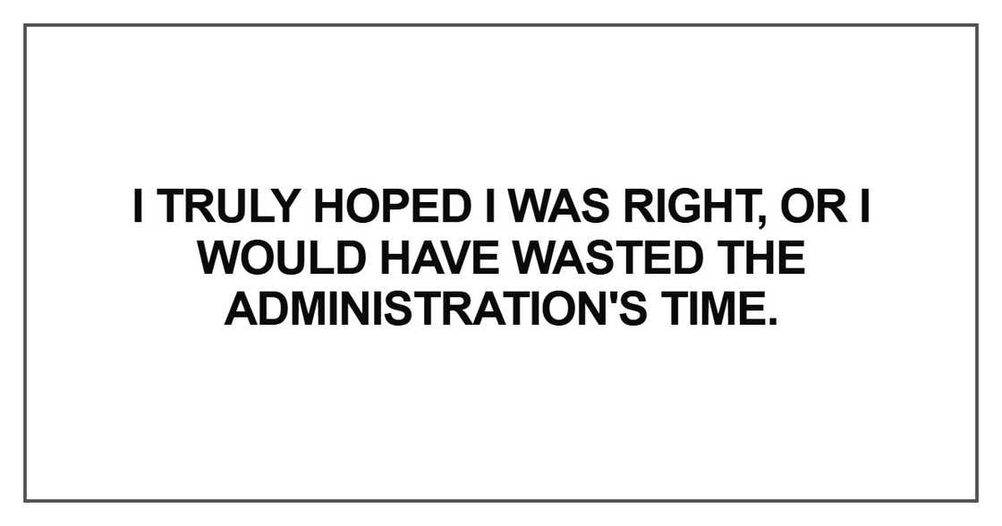 I truly hoped I was right I truly hoped I was right