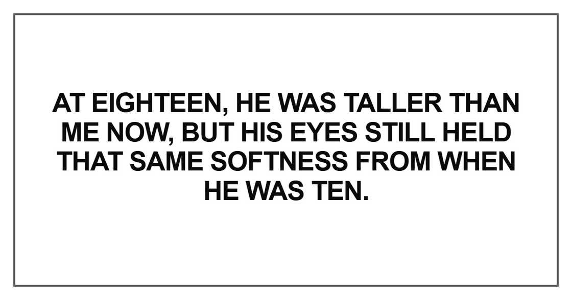 At eighteen, he was taller than me now At eighteen, he was taller than me now