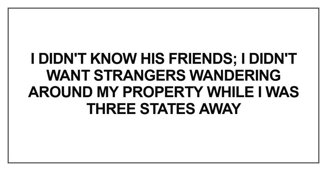 I didn't know his friends I didn't know his friends