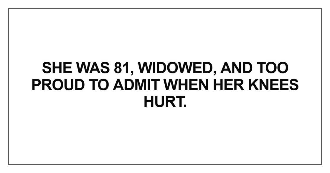 She was 81, widowed She was 81, widowed
