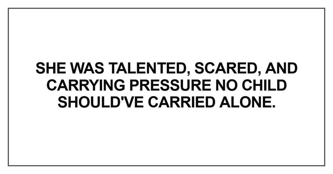 She was talented, scared, and carrying pressure no child should've carried alone.