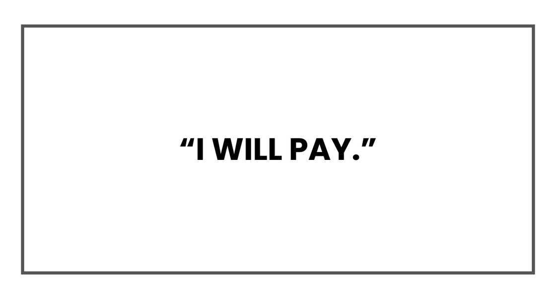 I will pay