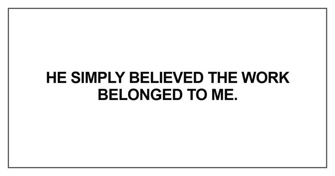 He simply believed the work He simply believed the work