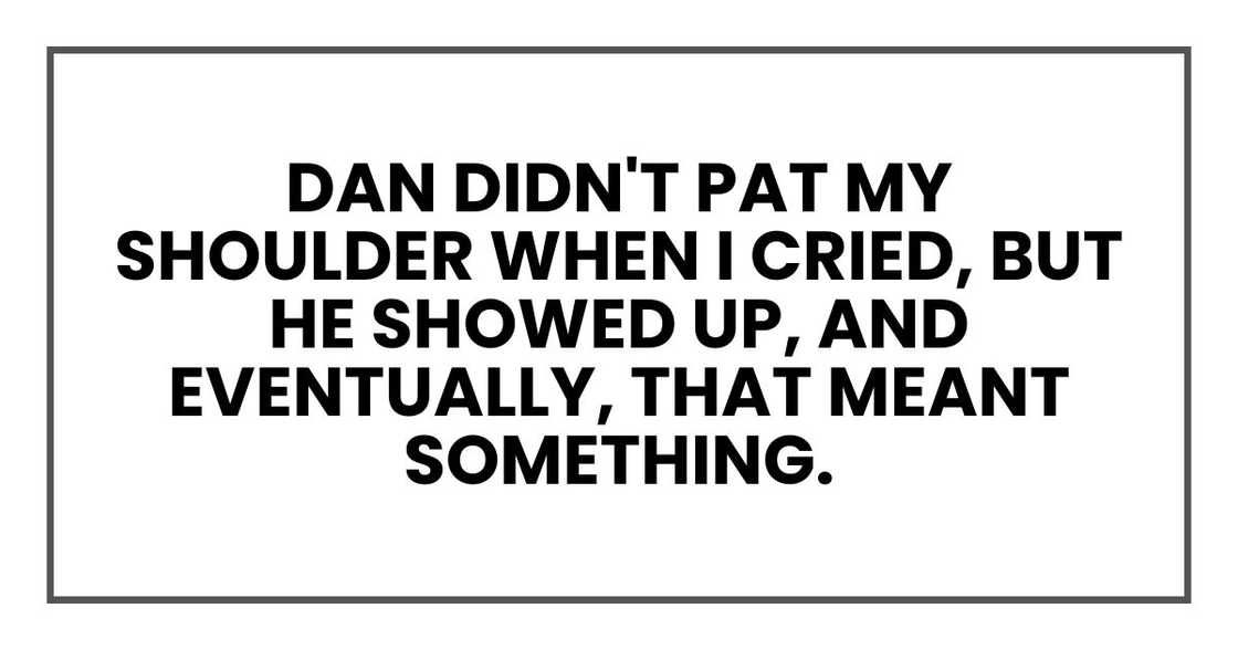 But he showed up, and eventually, that meant something.