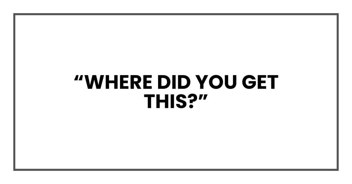 Where did you get this?