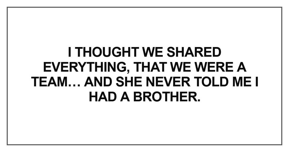 I thought we shared everything I thought we shared everything