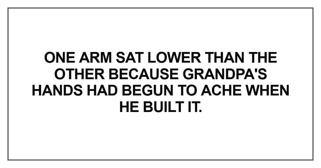 One arm sat lower than the other because