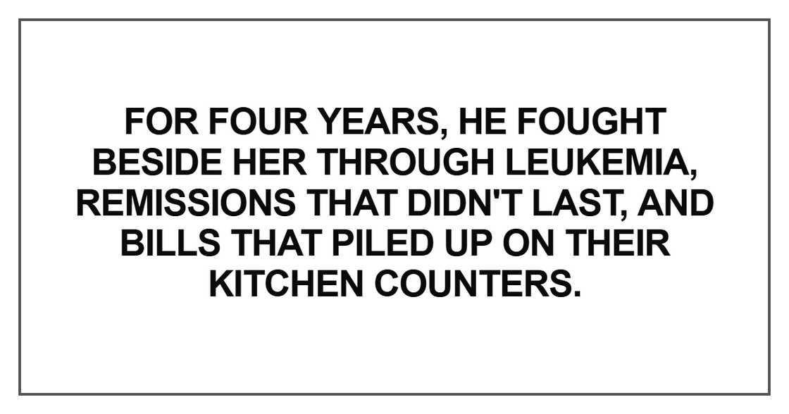 For four years, he fought beside her through leukemia