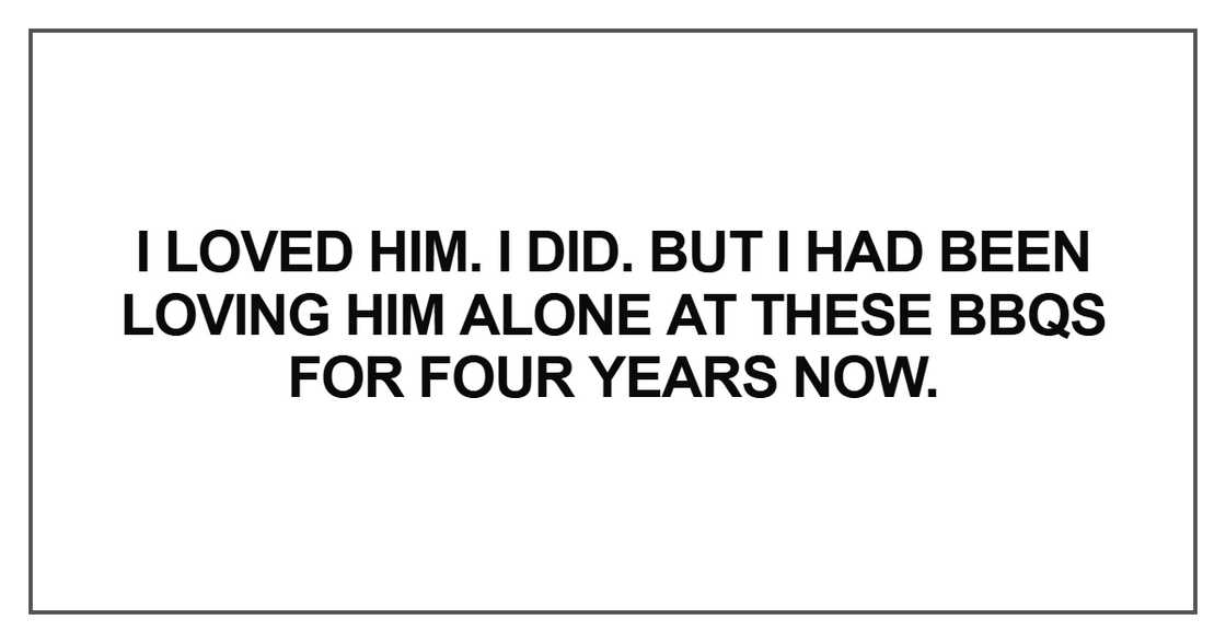 I loved him. I did. But I had been loving I loved him. I did. But I had been loving
