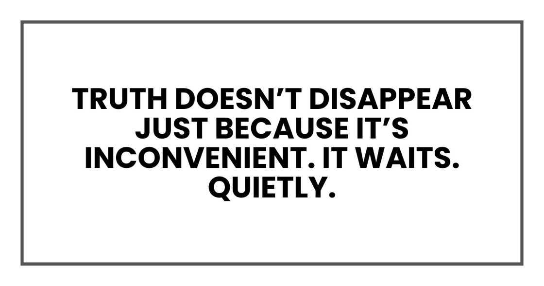 Truth doesn’t disappear just because it’s inconvenient