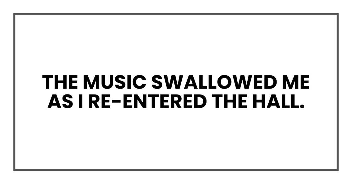 THE MUSIC SWALLOWED ME
