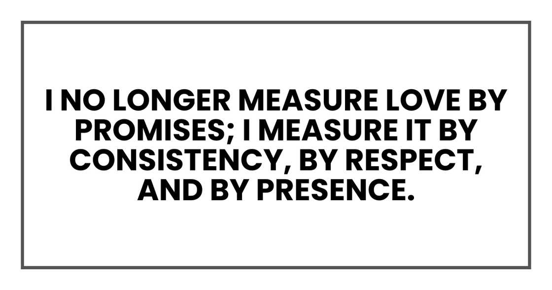 I no longer measure love by promises I no longer measure love by promises