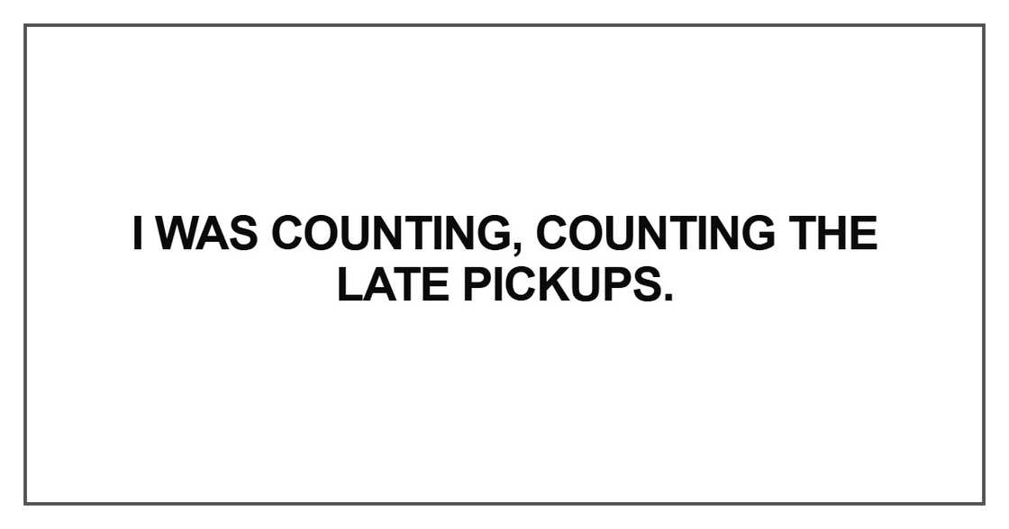 I was counting, counting I was counting, counting