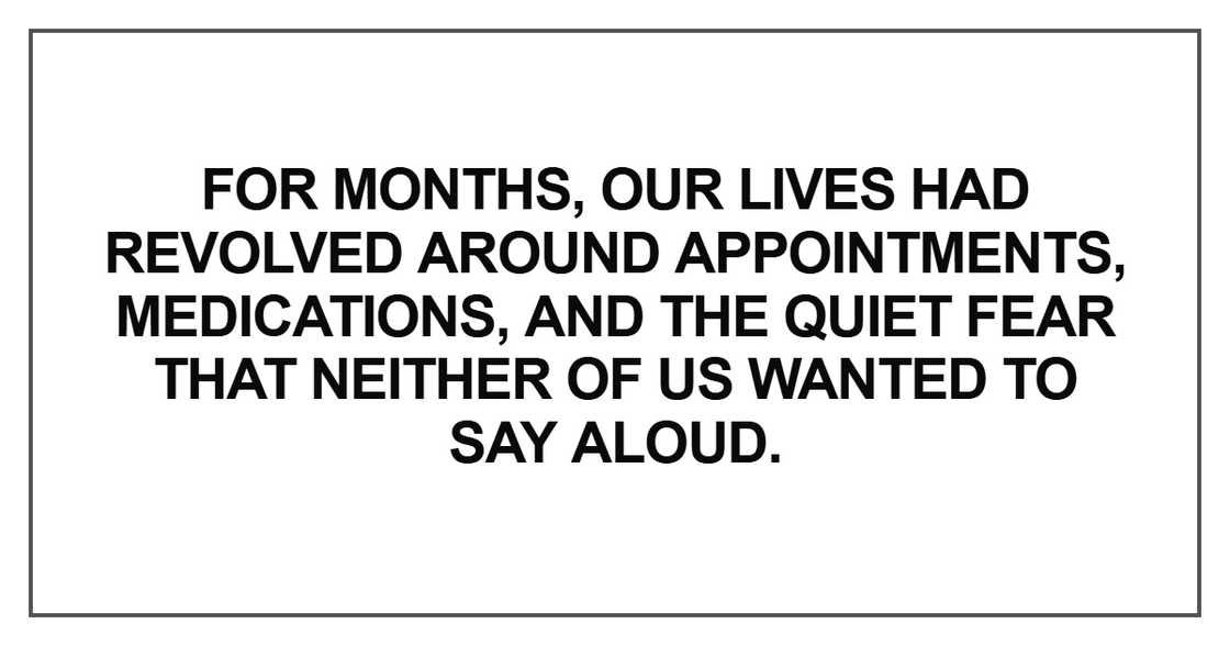 For months, our lives had revolved For months, our lives had revolved
