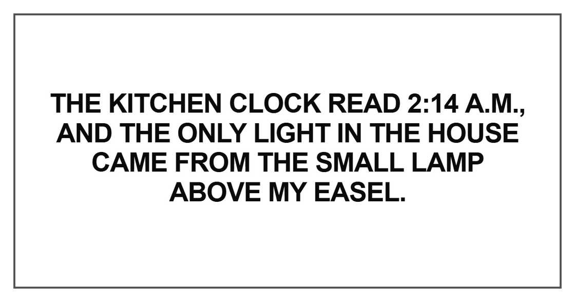 The kitchen clock read 2:14 a.m.