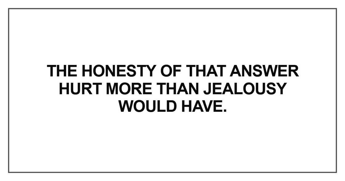 The honesty of that answer