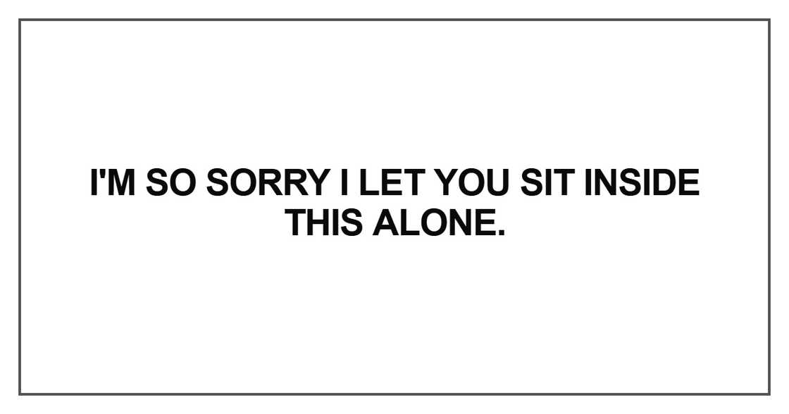I'm so sorry I let you I'm so sorry I let you