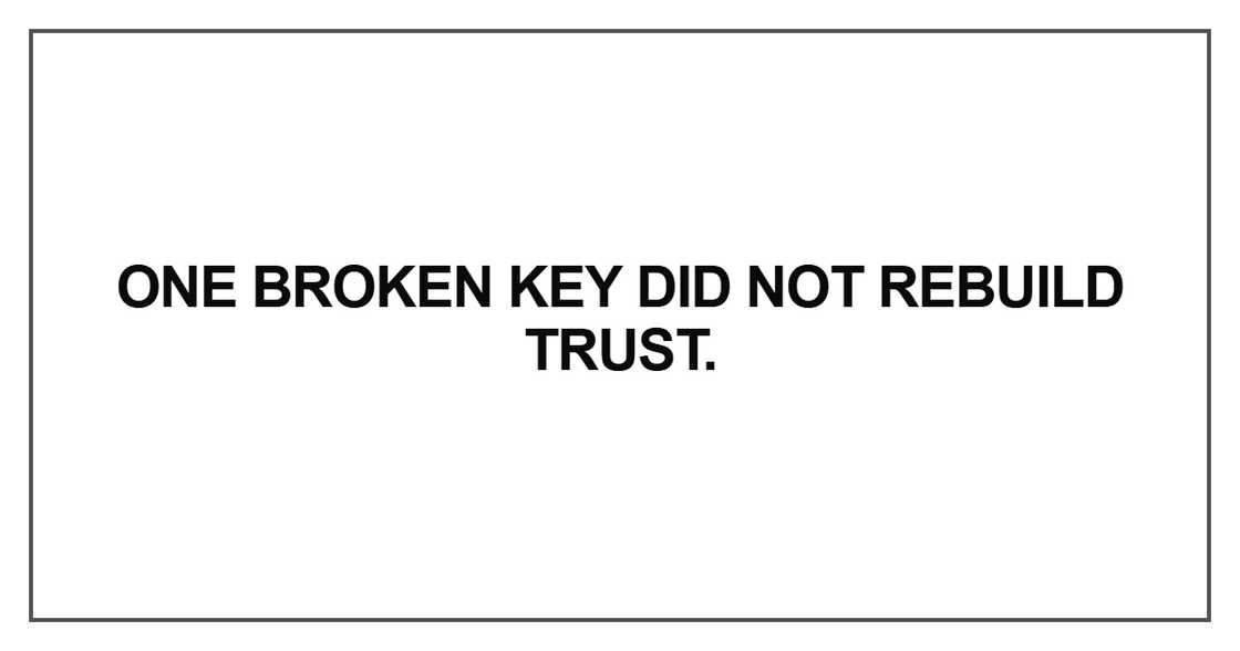 One broken key did not rebuild