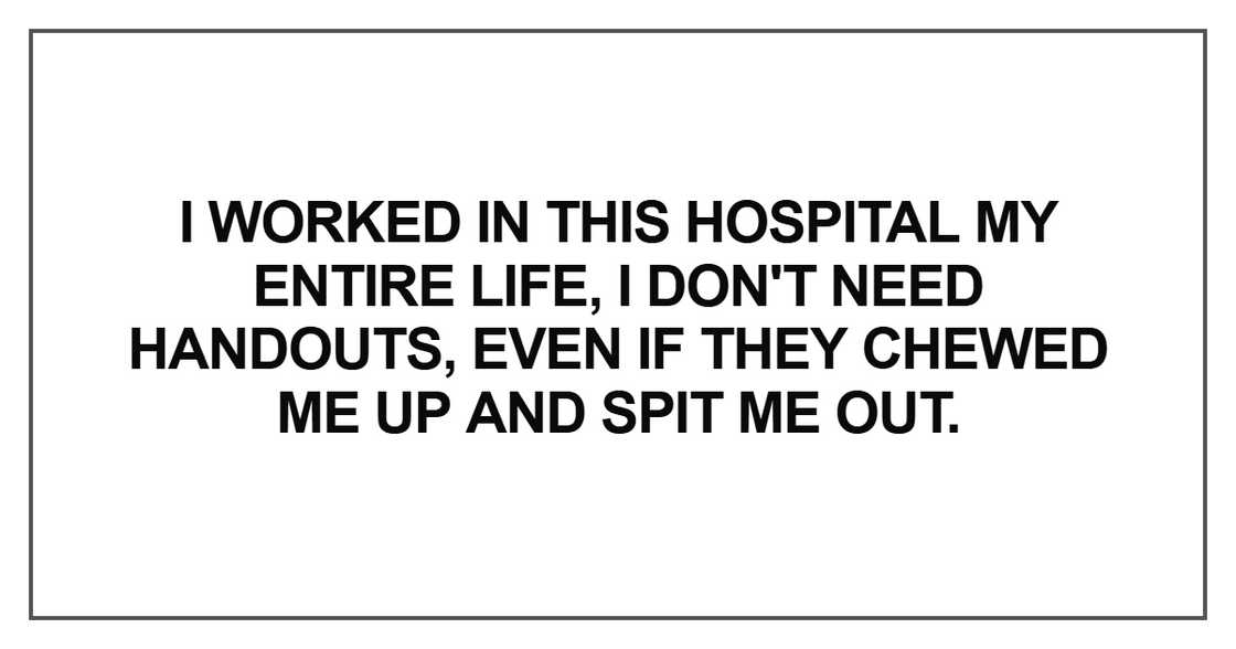 I worked in this hospital my entire life I worked in this hospital my entire life