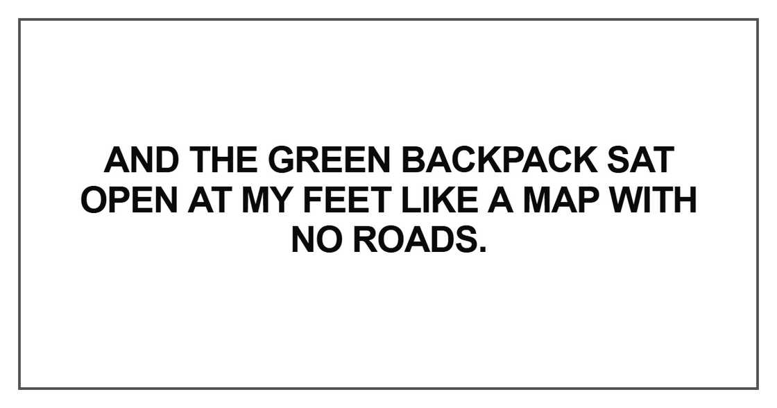 And the green backpack sat open