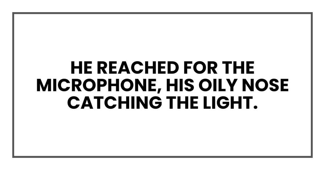 He reached for the microphone