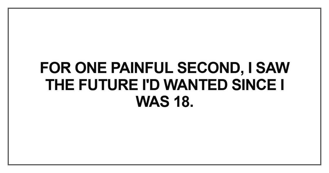 I saw the future I'd wanted I saw the future I'd wanted