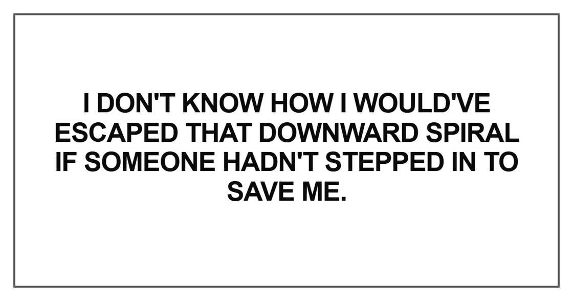 I don't know how I would've