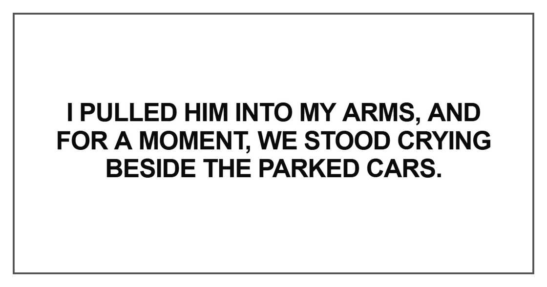 I pulled him into my arms I pulled him into my arms